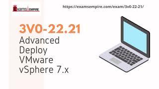 VMware 3V0-22.21 Exam Training Guide Video by ExamsEmpire.com