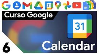  Curso Google  Cómo usar Google CALENDAR: eventos, recordatorios y tareas