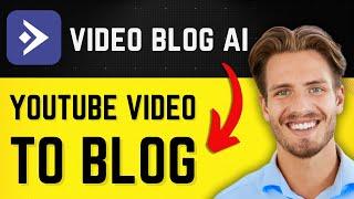 How to Convert YouTube Video to Blog Post (For FREE) - 2024