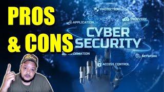 Pros & Cons of Working in Cyber Security