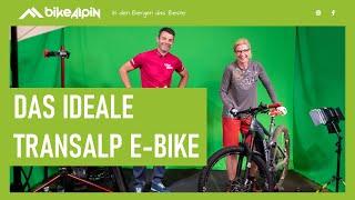 Das ideale E-MTB für deine Transalp