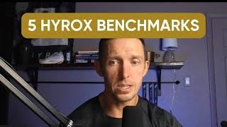 The 5 HYROX Benchmarks you should do and ones you should skip.