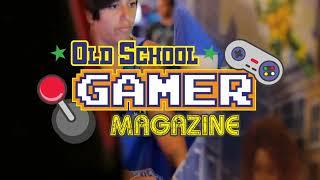 Old School Gamer Magazine - Kickstarter - Ends TUESDAY!