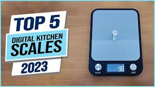 Top 5 Best Digital Kitchen Scales 2024