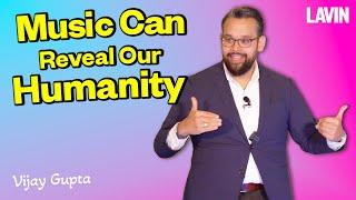 Music Can Reveal Our Shared Humanity | Vijay Gupta