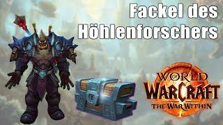 Fackel des Höhlenforschers - The War Within Geheimnis - World of Warcraft The War Within