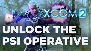 How to Unlock the Psi Operative Class - XCOM 2