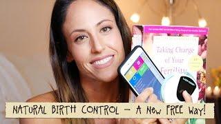 NATURAL BIRTH CONTROL - A New FREE Way!