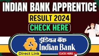 Indian Bank Apprentice result 2024 announced check Merit List PDF and DV Schedule| Indian Bank 2024|