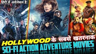 Best 7 Hollywood Sci-Fi Adventure Movies In Hindi || Best SciFi Movies On Netflix