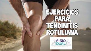 Ejercicios para TENDINITIS ROTULIANA (Tendinopatia Rotuliana)