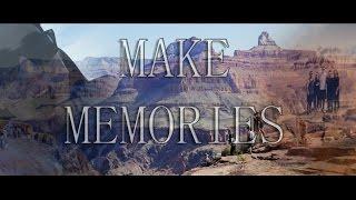 Make Memories