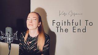 Live & Spontaneous Worship Session  | Katja Stefanovic | Faithful To The End