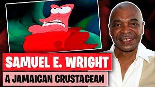 Samuel E. Wright - A Jamaican Crustacean