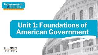 Foundations of American Government | Government & Politics: Civics for the American Experiment