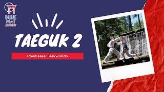 Taeguk 2  Moo Duk Kwan Taekwondo #BlueMatAcademy