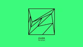 Ouer - The ascent