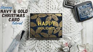 "DIY: How to Make a Navy and Gold Leaves Christmas Card for the Christmas in July Series"