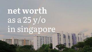 What is My Net Worth as a 25-year-old in Singapore? 