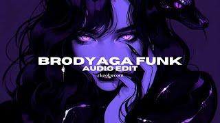 brodyaga funk - eternxlkz [edit audio]