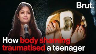 How body shaming traumatised a teenager