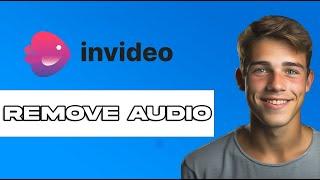 How to Remove AUDIO in Invideo (TUTORIAL 2024)