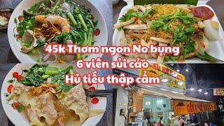 Sài Gòn: Chỉ 45k, Thơm ngon Tô sủi cảo 6 viên lớn, Hủ tiếu thập cẩm ngọt thanh người Hoa QUẬN 11