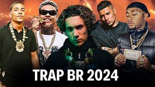 PLAYLIST TRAP BR 2024 -AS BRABA - CHEFIN / OROCHI / MC CABELINHO / MC POZE /FILIPE RET #trapbr