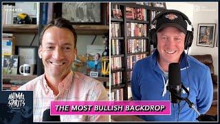 The Most Bullish Backdrop | Animal Spirits 380