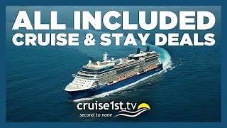 All Included Cruise & Stay Deals  | Cruise1st