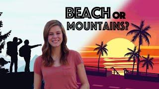 QOTW: Beach or Mountains? | Regent University