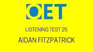 Aidan Fitzpatrick OET 2.0 online listening test with answers OET 2.0 online classroom.