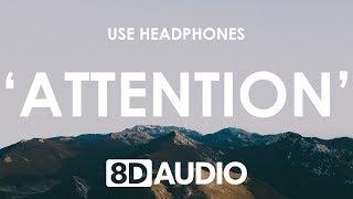 Charlie Puth - Attention (8D AUDIO) 