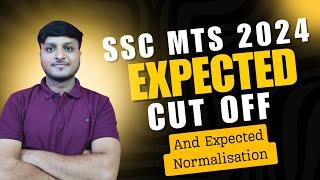 SSC MTS 2024 Expected Cut off and Expected Marks Increase in Normalisation | SSC MTS 2024 Cut off