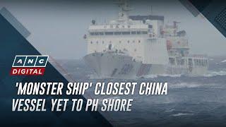 PCG: 'Monster ship' closest deployment yet by China to PH coastline | ANC