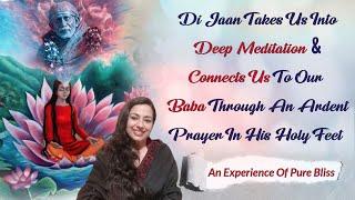 In MEDITATIVE ONENESS With The GURU Every Prayer MANIFESTS With Ease | PRAY WITH DI JAAN | SAIBISA