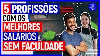 5 Profissões com os MELHORES SALÁRIOS SEM FACULDADE