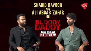 Shahid Kapoor, Ali Abbas Zafar On Bloody Daddy, Censorship, Salman Khan | Exclusive