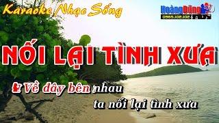 Karaoke Nhạc Sống - NỐI LẠI TÌNH XƯA - Beat chất lượng cao