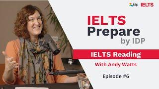 IELTS Reading | IELTS Prepare by IDP (Episode 6)