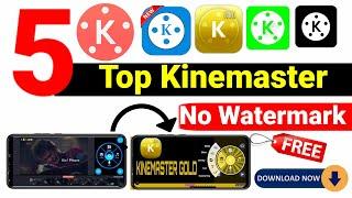 Top 5 Kinemaster Without Watermark sabirul tech