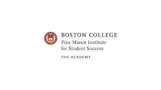 Boston College's Academy Program at the Pine Manor Institute for Student Success