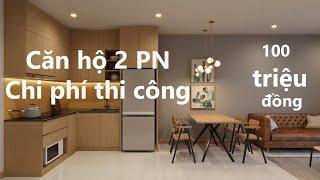 Thiết kế căn hộ | Trọn gói thi công nội thất 100 triệu đồng