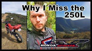 Why I Miss the Honda 250L