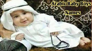 Arabic Baby Boys Names | Arabic Names Of Boys With Meanings #babyboy