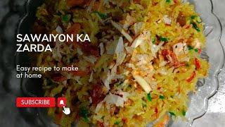 Sawaiyon ka zarda | Easy recipe by Creative Life