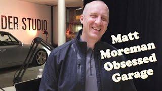 Matt Moreman from Obsessed Garage on Der or Die Porsche Podcast