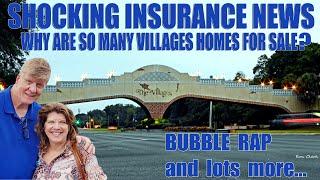 Shocking Insurance News! and Why are So Many Homes For Sale In The Villages