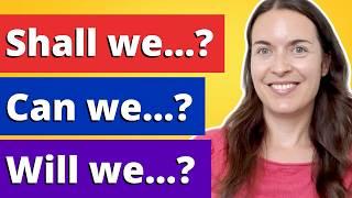 SHALL, WILL and CAN: what's the difference? | English grammar