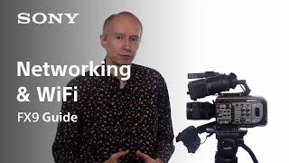 FX9 Guide Version 2 | Networking & WiFi | FX9 | Sony